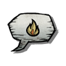 Common Fire Emoticon Ignite conversation with this fire emoticon. Type :fire: in chat to use this emoticon.