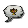 Woven - Common Trophy Emoticon Let everyone know they did great with this trophy emoticon. Type :trophy: in chat to use this emoticon.
