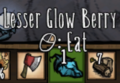 A Lesser Glow Berry in the character's inventory.