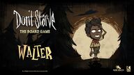 Promo with Walter for Don't Starve Board Game