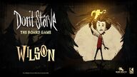 Promo with Wilson for Don't Starve Board Game