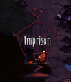 "Imprison" option when holding a bird over an empty Birdcage.