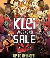 In Klei Weekend Sale 2018