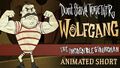 Wolfgang in "The Incredible Strongman" Short Preview